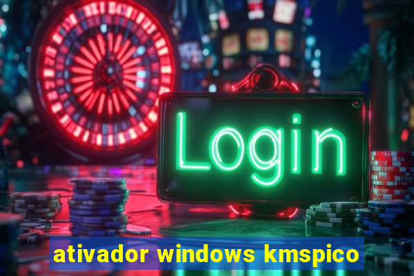 ativador windows kmspico